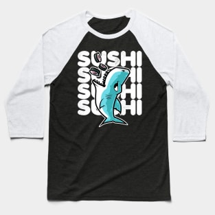 Shark Sushi Nigiri Kawaii Neko Anime Japanese design Baseball T-Shirt